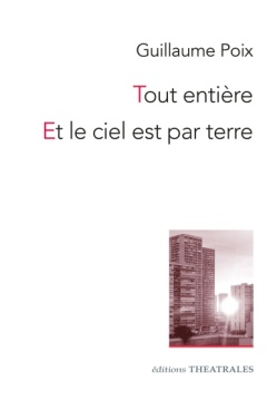  Tout entière / Et le ciel est par terre 