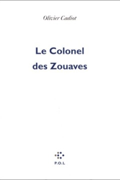 Le Colonel des Zouaves