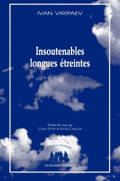 Insoutenables longues étreintes