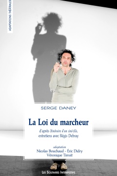 La Loi du marcheur