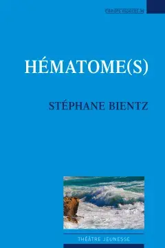 Couverture Hématome(s) de Stéphane Bientz