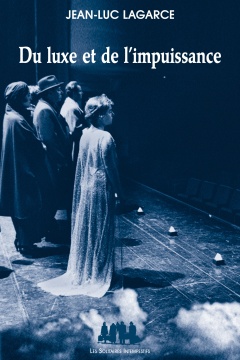 Du luxe et de l'impuissance