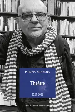 Théâtre 2021-2023 (Est ; Lune ; 4 ; Fantômes ; Qu’est-ce qu’ils disent ?)