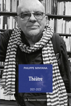 Théâtre 2021-2023 (Est ; Lune ; 4 ; Fantômes ; Qu’est-ce qu’ils disent ?)