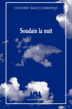 Soudain la nuit