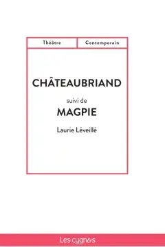 Couverture Chateaubriand de Laurie Léveillé