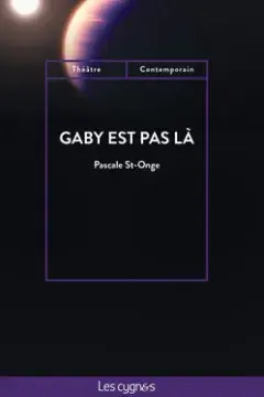 Couverture Gaby est pas loin de Pascale St-Onge
