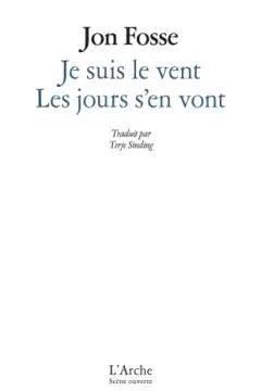 Je suis le vent / Les jours s'en vont