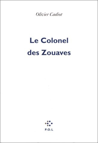 Le Colonel des Zouaves