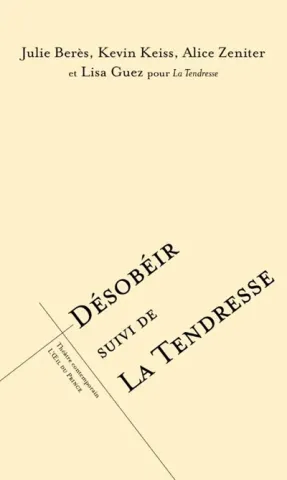 couverture La Tendresse - Désobéir