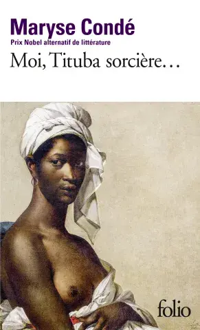 Moi, Tituba sorcière.... Noire de Salem ; couverture.