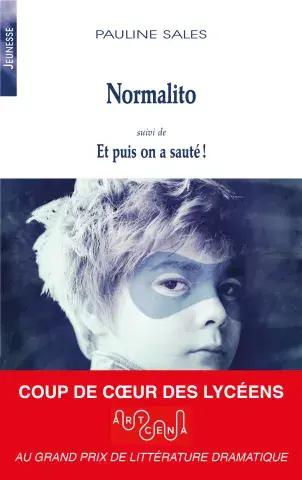 Normalito (suivi de) Et puis on a sauté !