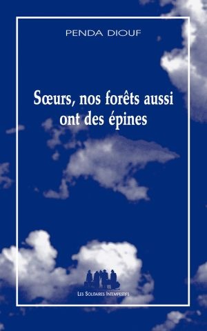 soeurs-nos-forets-aussi-ont-des-epines