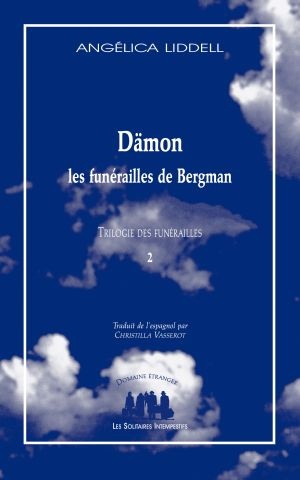 Dämon, El funeral de Bergman