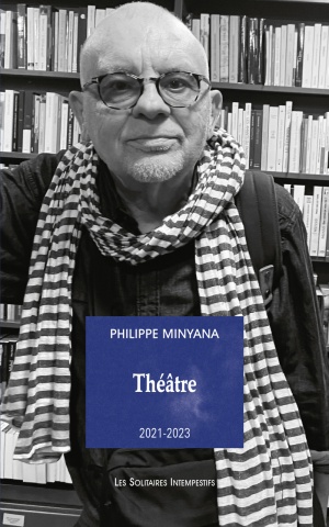Théâtre 2021-2023 (Est ; Lune ; 4 ; Fantômes ; Qu’est-ce qu’ils disent ?)