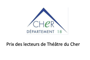 Prix des lecteurs de Théâtre du Cher